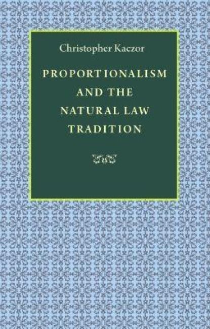 Produktbild: Proportionalism and the Natural Law Tradition