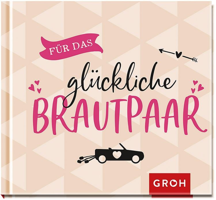 Produktbild: F&uuml;r das gl&uuml;ckliche Brautpaar
