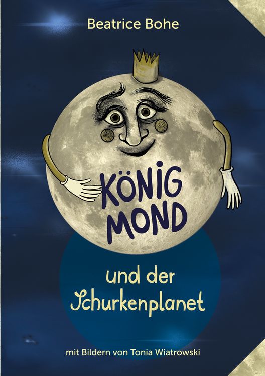 Produktbild: K&ouml;nig Mond und der Schurkenplanet