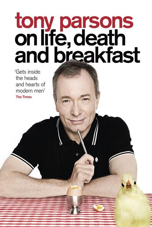 Produktbild: Tony Parsons on Life, Death and Breakfast
