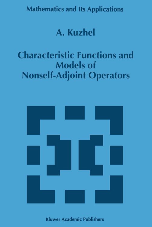 Produktbild: Characteristic Functions and Models of Nonself-Adjoint Operators