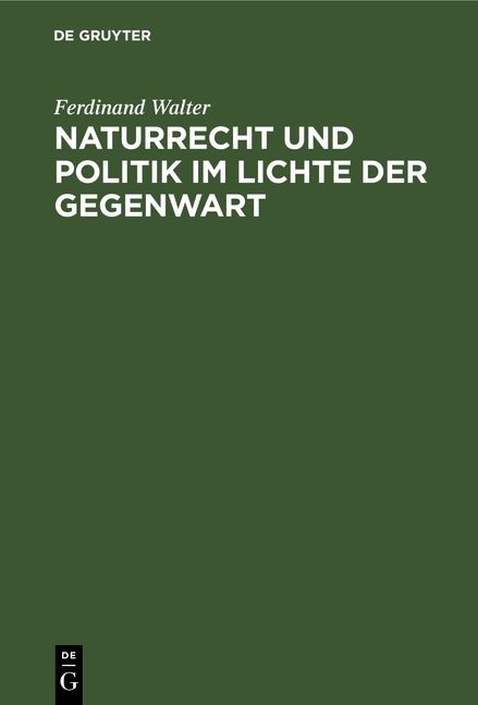 Produktbild: Naturrecht und Politik im Lichte der Gegenwart