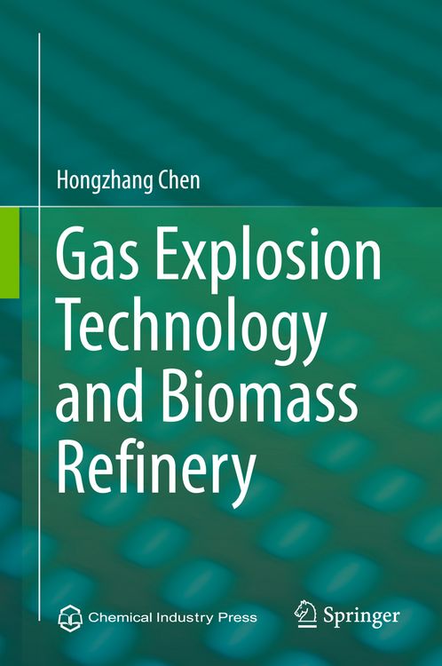 Produktbild: Gas Explosion Technology and Biomass Refinery