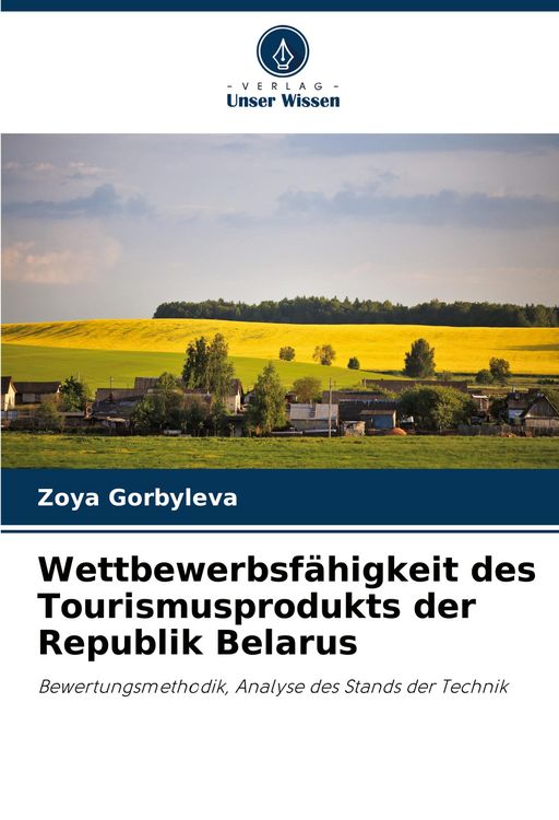 Produktbild: Wettbewerbsf&auml;higkeit des Tourismusprodukts der Republik Belarus