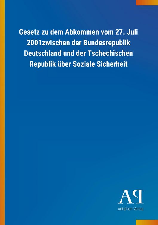 Produktbild: Gesetz zu dem Abkommen vom 27. Juli 2001zwischen der Bundesr