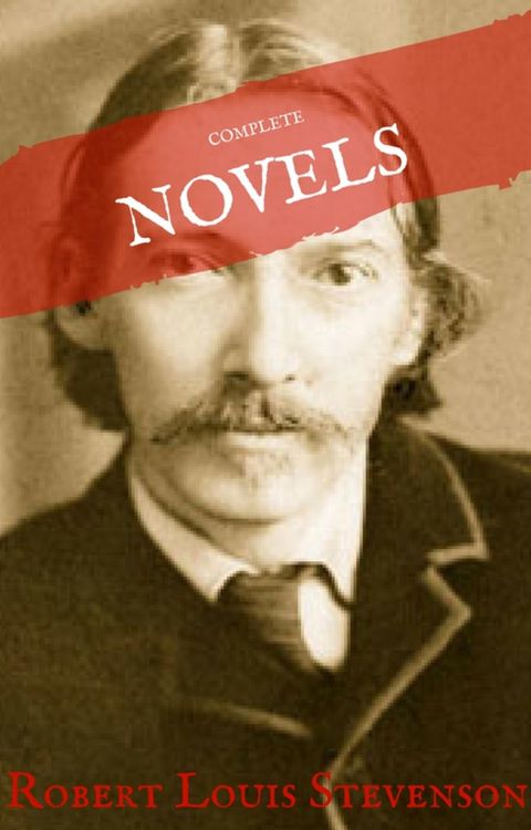 Produktbild: Robert Louis Stevenson: Complete Novels (House of Classics)