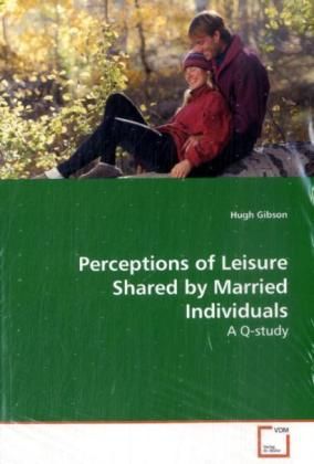 Produktbild: Gibson, H: Perceptions of Leisure Shared by Married Individu