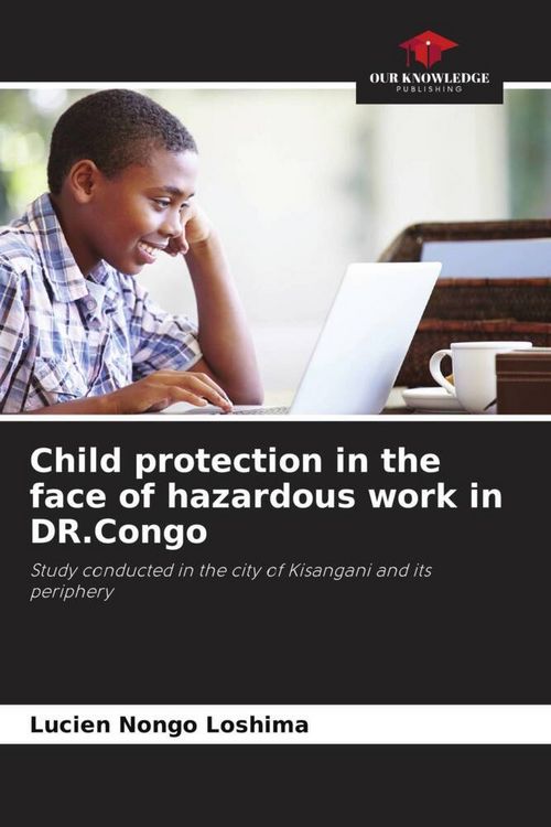 Produktbild: Child protection in the face of hazardous work in DR.Congo