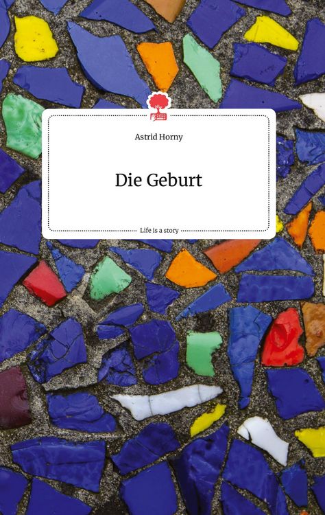 Produktbild: Die Geburt. Life is a Story - story.one