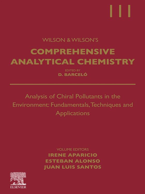 Produktbild: Analysis of Chiral Pollutants in the Environment: Fundamentals, Techniques and Applications