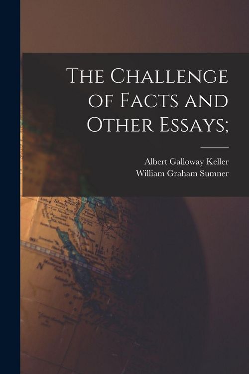 Produktbild: The Challenge of Facts and Other Essays;