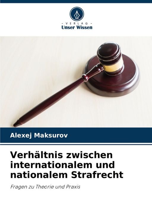 Produktbild: Verh&auml;ltnis zwischen internationalem und nationalem Strafrecht