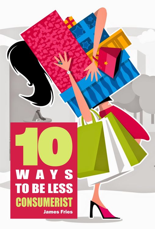 Produktbild: 10 Ways to Be Less Consumerist