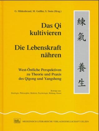 Produktbild: Das Qi kultivieren - Die Lebenskraft n&auml;hren