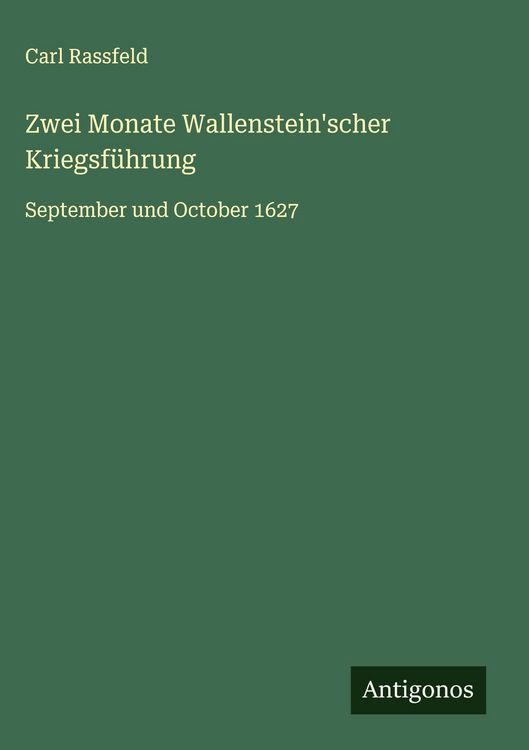 Produktbild: Zwei Monate Wallenstein'scher Kriegsf&uuml;hrung