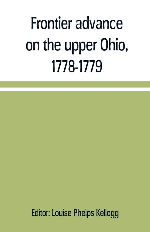 Produktbild: Frontier advance on the upper Ohio, 1778-1779