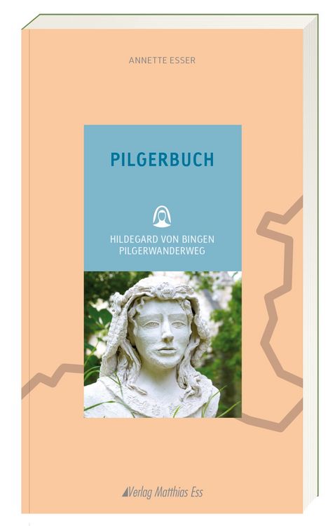 Produktbild: Pilgerbuch &ndash; Hildegard von Bingen Pilgerwanderweg