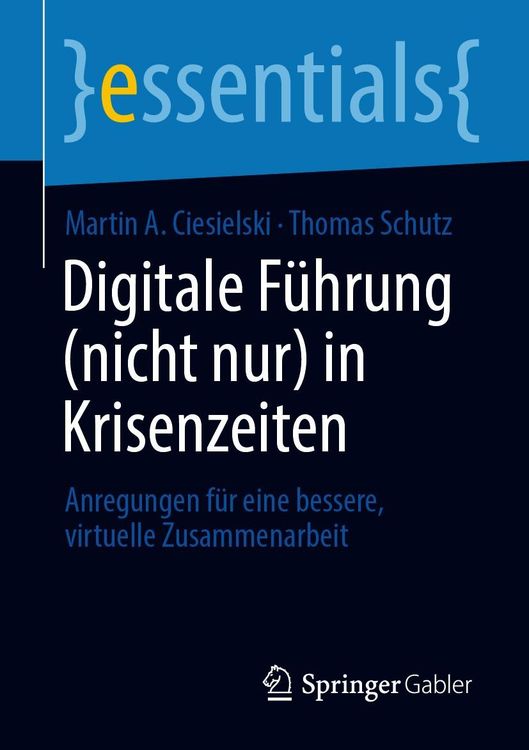 Bild vom Artikel Digitale Führung (nicht nur) in Krisenzeiten vom Autor Martin A. Ciesielski