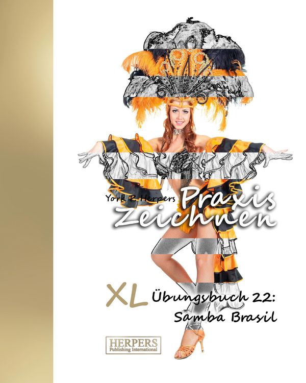 Produktbild: Praxis Zeichnen - XL &Uuml;bungsbuch 22: Samba Brasil