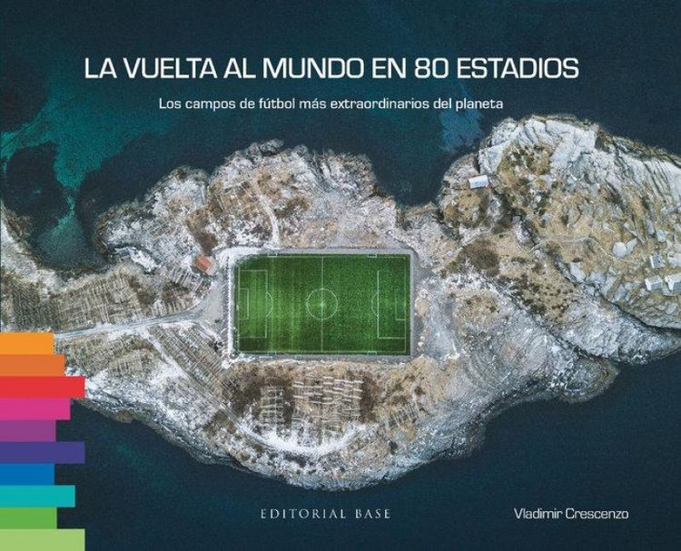 Produktbild: La vuelta al mundo en 80 estadios