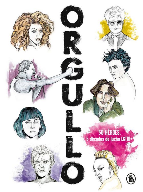 Produktbild: Orgullo : 50 h&eacute;roes : 5 d&eacute;cadas de lucha