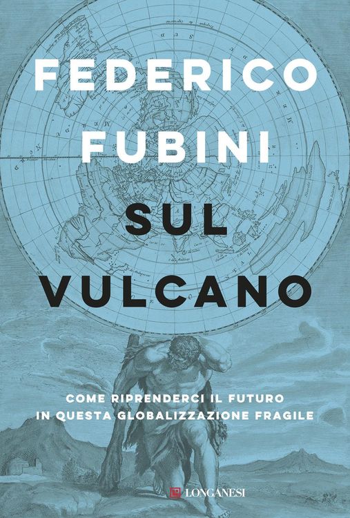 Produktbild: Sul vulcano. Come riprenderci il futuro in questa globalizzazione fragile