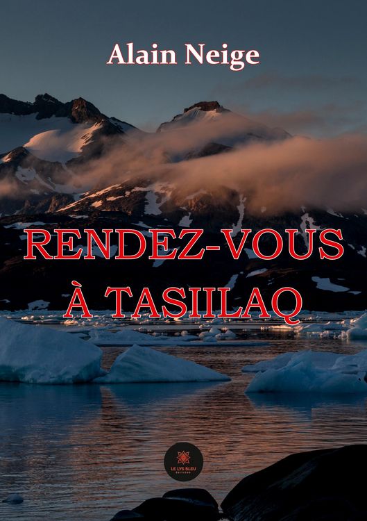 Produktbild: Alain Neige: Rendez-vous &agrave; Tasiilaq