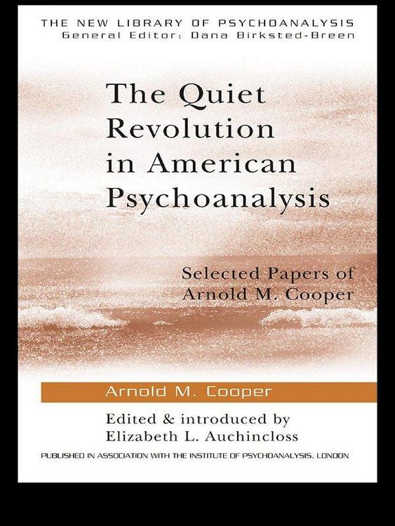 Produktbild: The Quiet Revolution in American Psychoanalysis