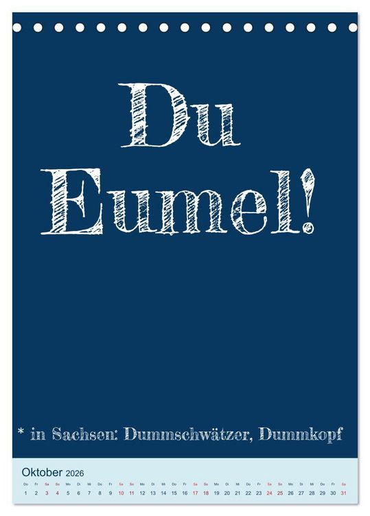 Produktbild: Ningeln&auml;sorum! Mundart und Dialekt Kalender Sachsen (Tischkalender 2026 DIN A5 hoch), CALVENDO Monatskalender
