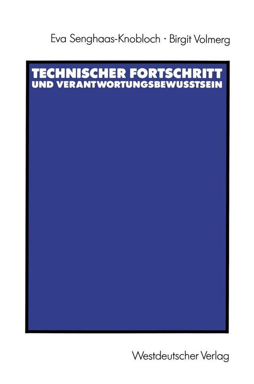 Produktbild: Technischer Fortschritt und Verantwortungsbewu&szlig;tsein