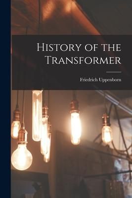 Produktbild: History of the Transformer