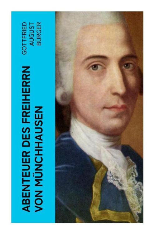 Bild vom Artikel Abenteuer des Freiherrn von Münchhausen vom Autor Gottfried August Bürger