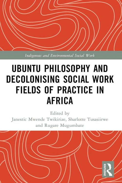 Produktbild: Ubuntu Philosophy and Decolonising Social Work Fields of Practice in Africa