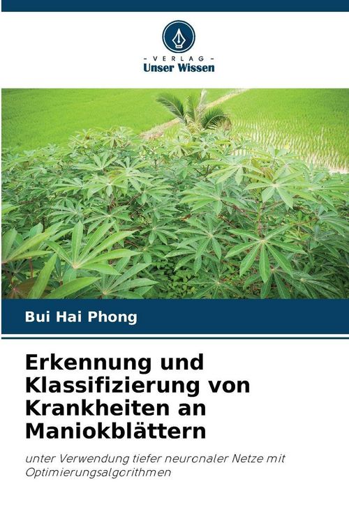 Produktbild: Erkennung und Klassifizierung von Krankheiten an Maniokbl&auml;ttern