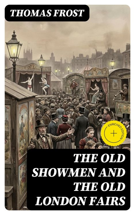 Produktbild: The Old Showmen and the Old London Fairs