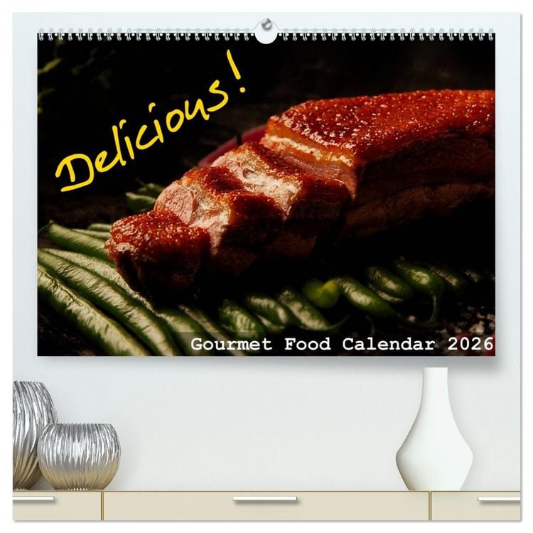 Produktbild: Delicious - Gourmet Food Calendar 2026 / UK-Version (High Quality Premium Wall Calendar 2026 DIN A2 landscape),CALVENDO 12 Month Wall Calendar