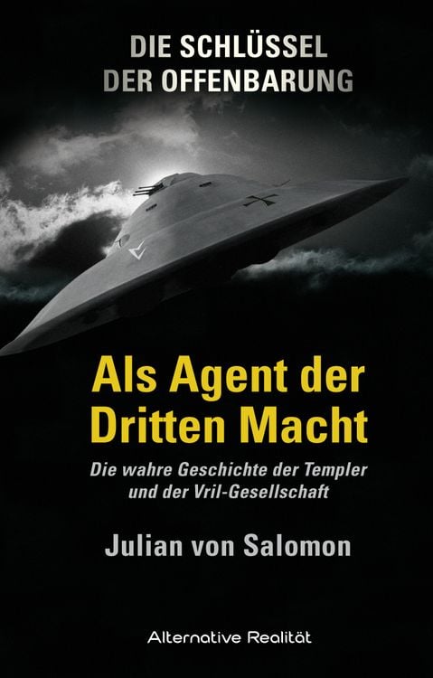 Produktbild: Die Schl&uuml;ssel der Offenbarung: Als Agent der Dritten Macht