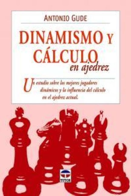 Produktbild: Dinamismo y c&aacute;lculo en ajedrez