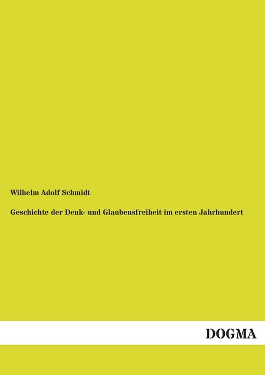Produktbild: Geschichte der Denk- und Glaubensfreiheit im ersten Jahrhundert
