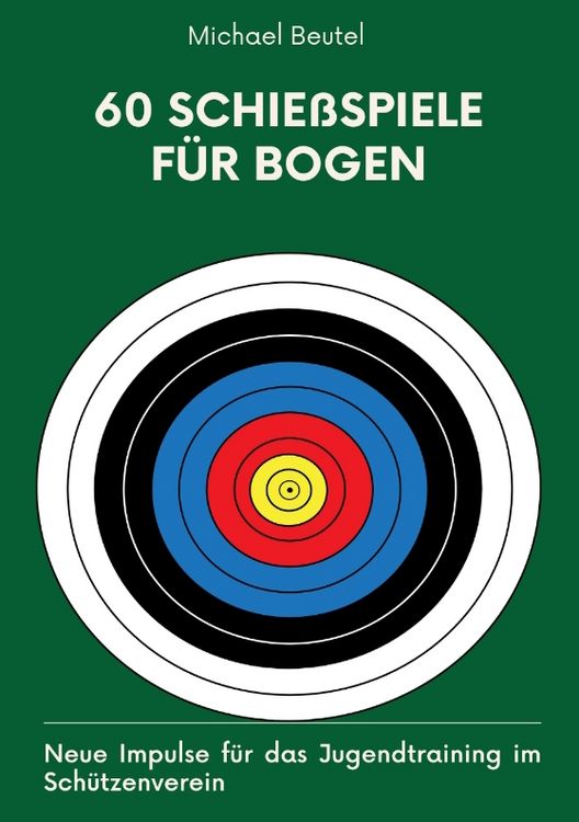 Produktbild: 60 Schie&szlig;spiele f&uuml;r Bogen