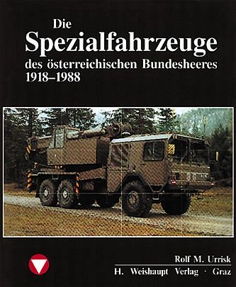 Produktbild: Die Fahrzeuge, Flugzeuge, Uniformen und Waffen des &ouml;sterreichischen...