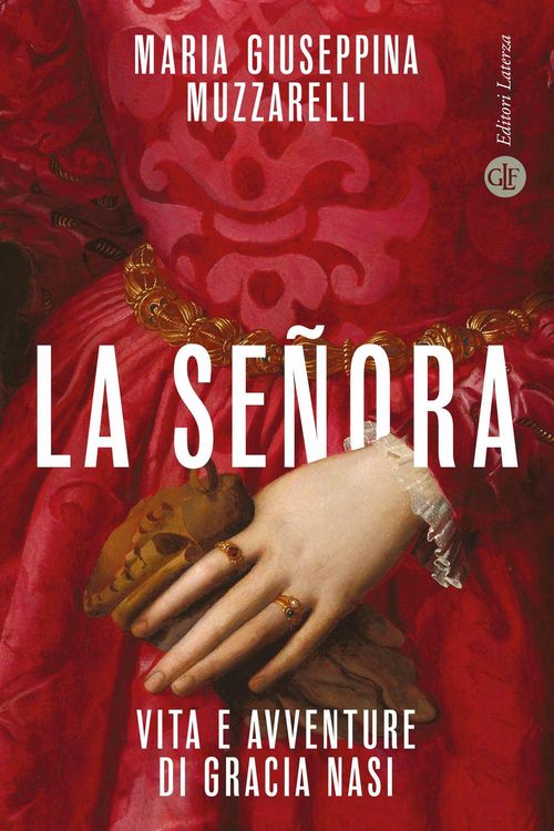 Produktbild: La se&ntilde;ora. Vita e avventure di Gracia Nasi