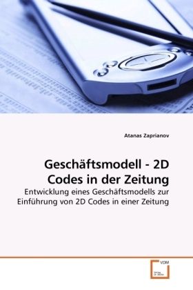 Produktbild: Zaprianov, A: Gesch&auml;ftsmodell - 2D Codes in der Zeitung