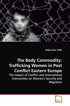 Produktbild: Sethi, J: Body Commodity: Trafficking Women in Post Conflict