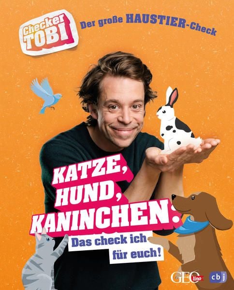 Produktbild: Checker Tobi - Der gro&szlig;e Haustier-Check: Katze, Hund, Kaninchen &ndash; Das check ich f&uuml;r euch!