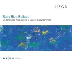 Produktbild: Baby Blue Ballads - Uli Johannes Kieckbusch & G&uuml;nt