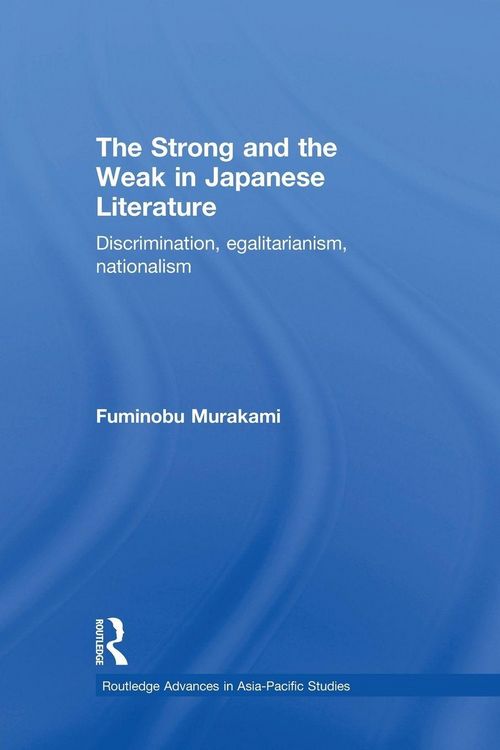 Produktbild: The Strong and the Weak in Japanese Literature