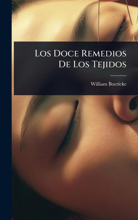 Produktbild: Los Doce Remedios De Los Tejidos