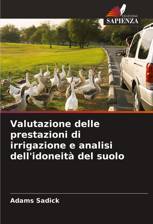 Produktbild: Valutazione delle prestazioni di irrigazione e analisi dell'idoneit&agrave; del suolo