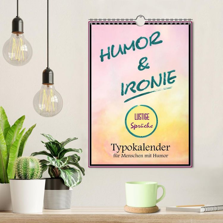 Produktbild: Humor und Ironie. Lustige Spr&uuml;che (Wandkalender 2026 DIN A4 hoch), CALVENDO Monatskalender